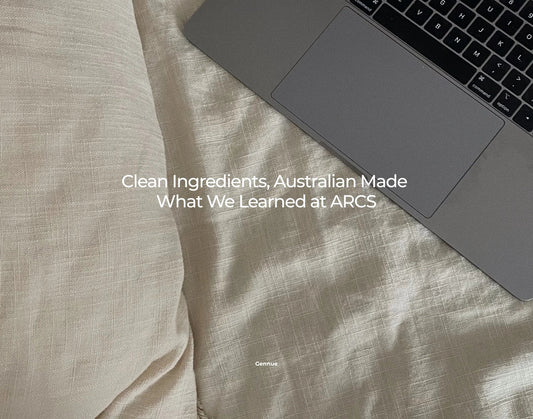 Clean Ingredients, Australian Made | What We Learned at ARCS